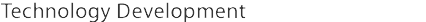 Technology Development